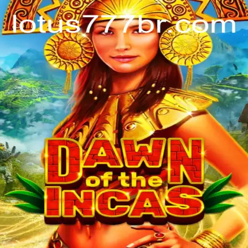 Discovering DawnoftheIncas: The Jewel of VL-LOTUS777