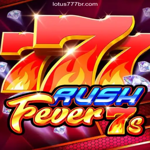 Experience the Thrill of RushFever7s on the VL-LOTUS777 Platform: The #1 Online Cassino in Brasil